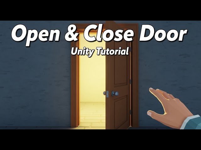 How to Open and Close Door with Button in Unity
