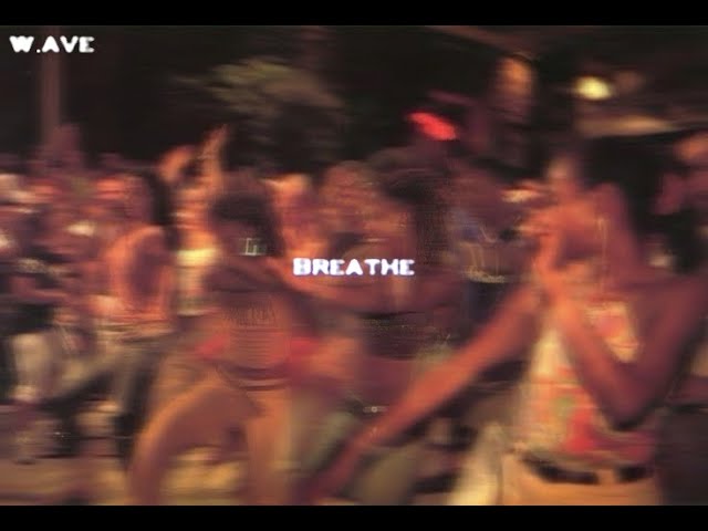 W. AVE- BREATHE (OFFICIAL LYRIC VIDEO)