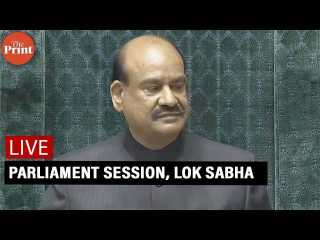 LIVE: Parliament Session, Lok Sabha