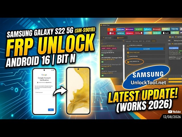 Samsung Galaxy S22 5G S901B FRP Unlock Android 16 BIT N Letest update Unlock Tool