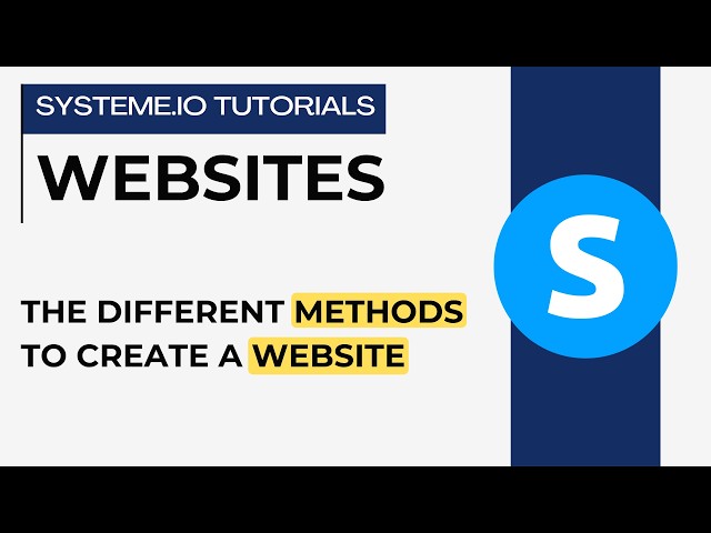 What are the different methods to create a website? | systeme.io tutorials