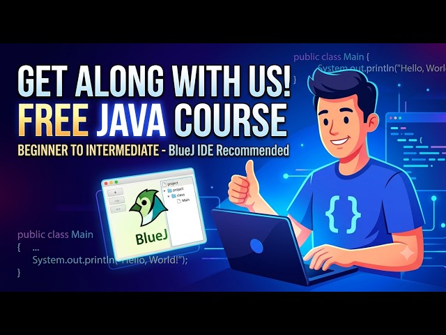 Get Along With Us! | Free Java Programming Course