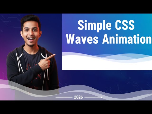 ওয়েব ডিজাইনের জন্য সেরা CSS Wave ইফেক্ট!  How to Create CSS Waves