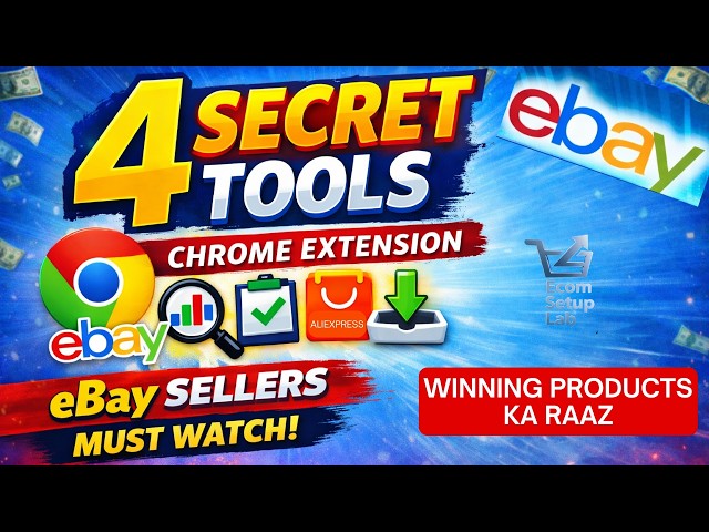 4 Chrome Extensions Every eBay Seller Must Use (2026) | Winning Product Tools