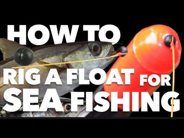 How to tie a float rig for Sea fishing