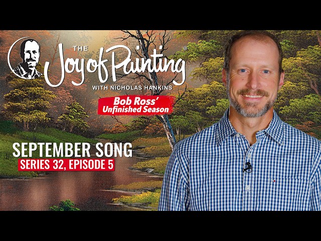 September Song | The Joy of Painting® with Nicholas Hankins