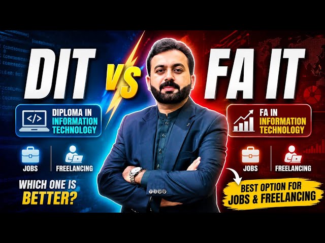 DIT vs FA IT | Best Option for Jobs & Freelancing
