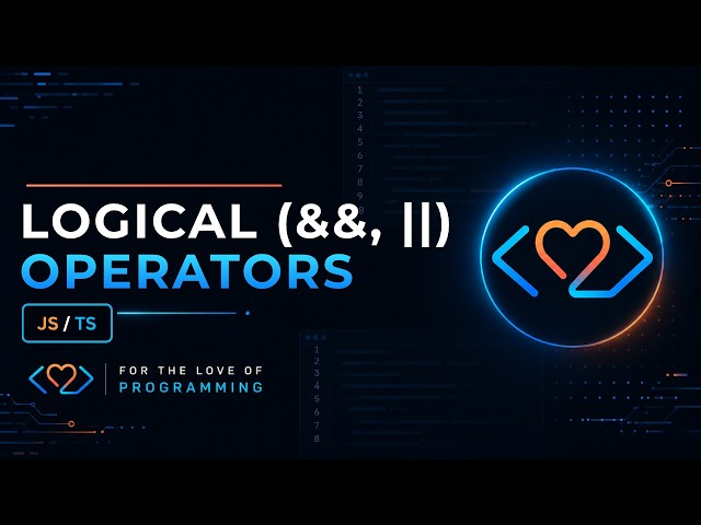 Logical Operators in JavaScript & TypeScript - AND, OR, NOT Explained