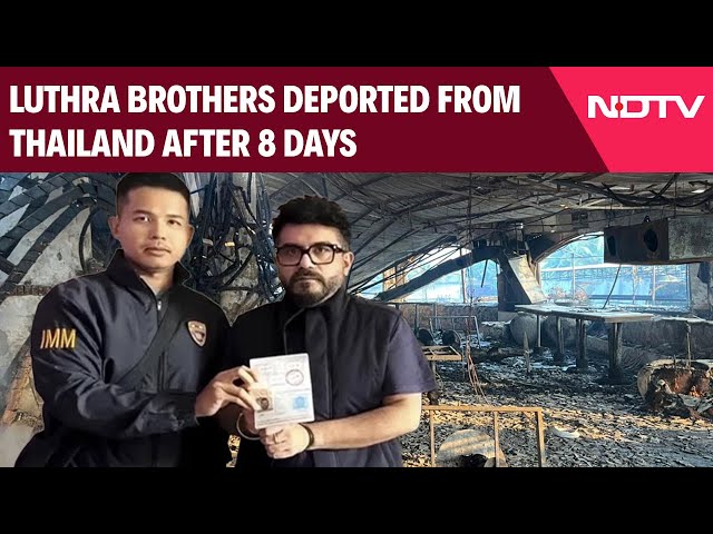 Goa Club Fire | After 8 Days of Diplomatic Effort, Luthra Brothers Face Deportation from Thailand