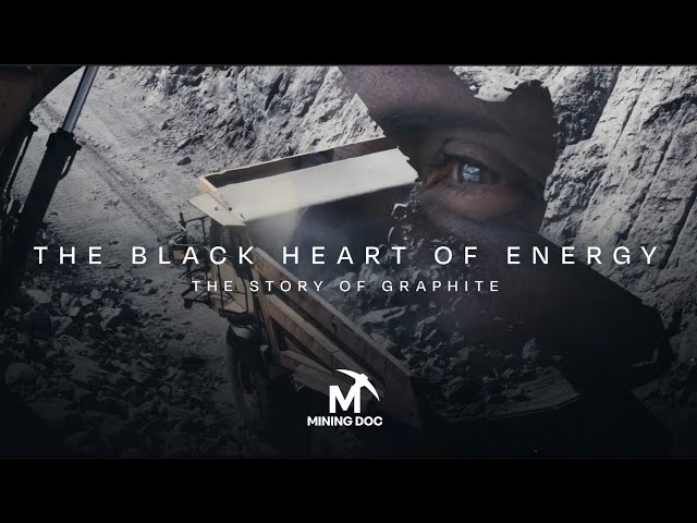 The Black Heart of Energy - The Story of Graphite - Mining Doc