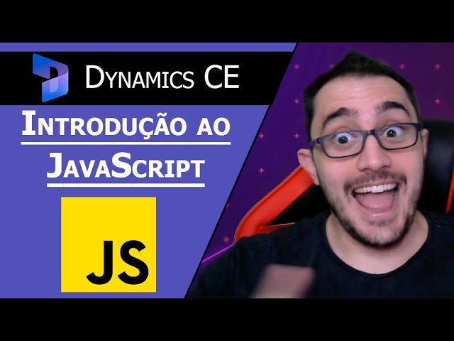 Introdução ao JavaScript no Dynamics 365 #DynamicsCE #Dynamics365 #Javascript