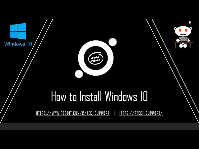 Win 10 installation guide - r/techsupport