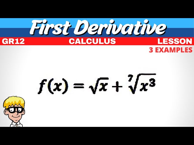First Derivative Calculus Grade 12 | Roots