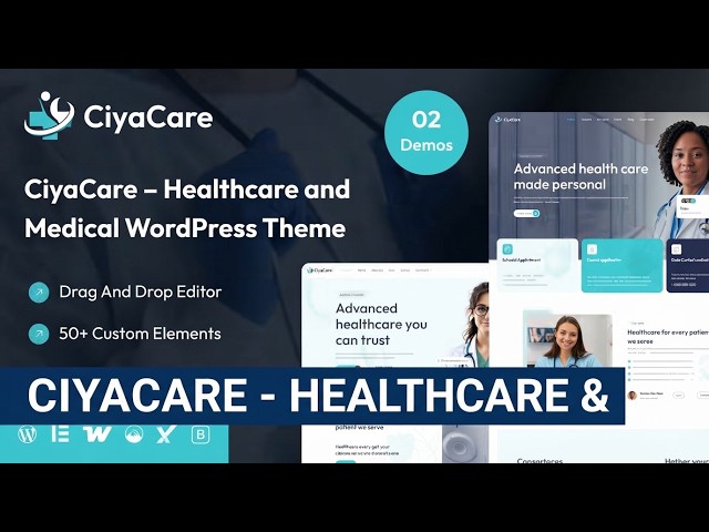 Walkthrough: CiyaCare Healthcare WordPress Theme – Elementor, WooCommerce & Appointment Setup