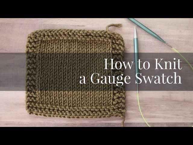 How to Knit a Gauge Swatch