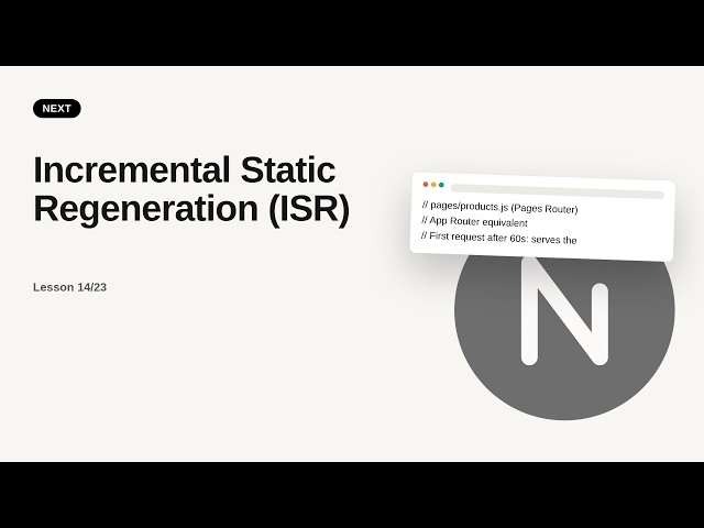 Next.js - Web development basic Series: Incremental Static Regeneration (ISR)