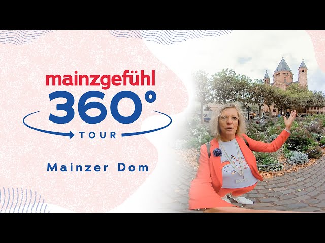 Mainzgefühl 360 Tour: Mainzer Dom