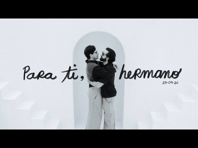 For you, brother (SAVE THE DATE)