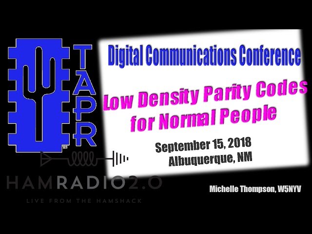 Low Density Parity Codes for Normal People, TAPR DCC 2018