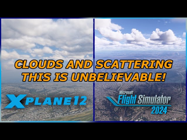 MSFS 2024 vs X-Plane 12 - YOU WILL NOT BELIEVE THIS - CLOUDS COMPARISON