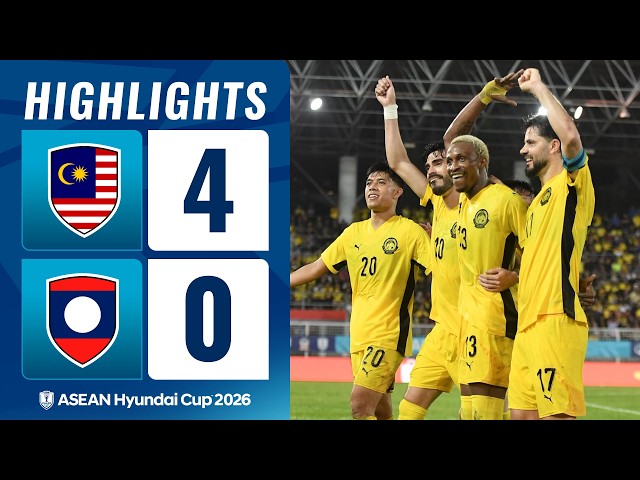 MALAYSIA 4-0 LAOS | ASEAN HYUNDAI CUP HIGHLIGHTS