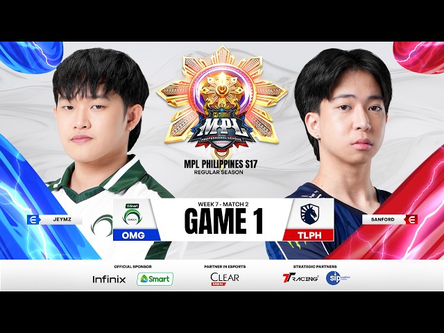 MPL PH S17 - W7D1 - OMG VS TLPH GAME 1