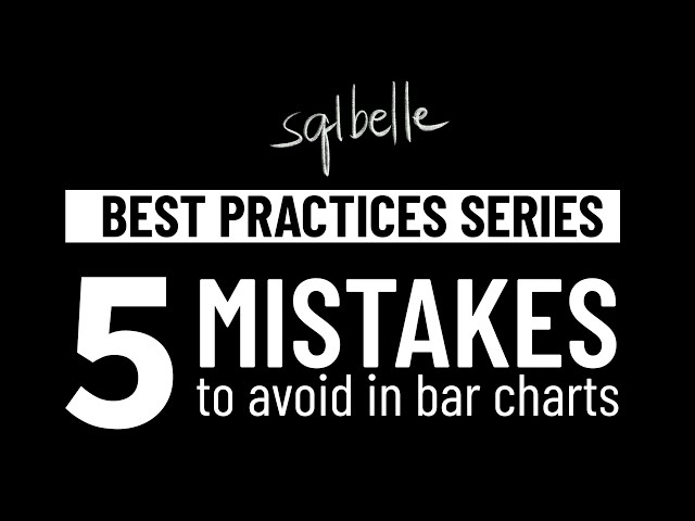 Data Visualization Best Practices | 5 Mistakes to Avoid in Bar Charts | sqlbelle