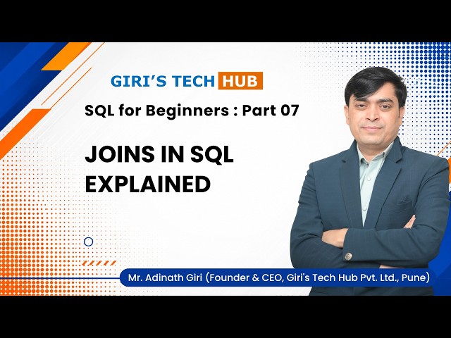 Joins in SQL Explained | SQL Tutorial | Learn SQL for Beginners