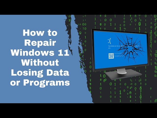 How to Repair Windows 11 Without Losing Data or Programs