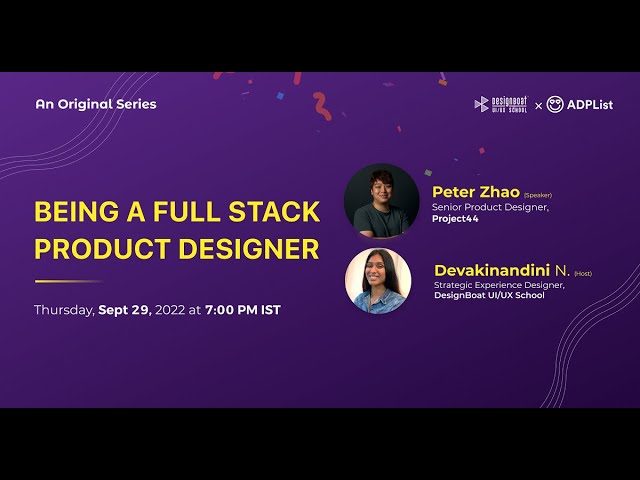 DesignBoat#13: Being a full stack product designer | ADPList