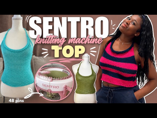 Sentro Knitting Machine Halter Top Tutorial | Easy Beginner-Friendly SUPER DETAILED