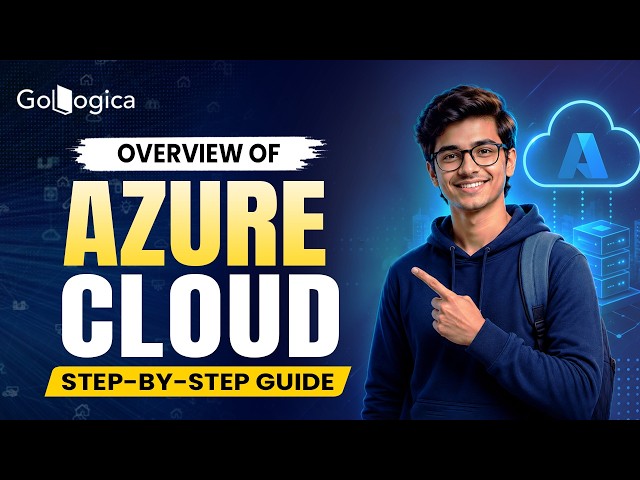 What is Microsoft Azure? Complete Azure Cloud Tutorial for Beginners | GoLogica