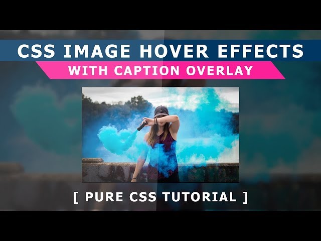 Css Image Hover Effects With Caption Overlay - Cool Css Hover Effects - Pure Css Tutorial