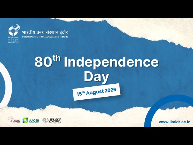 80th Independence Day | IIM Indore