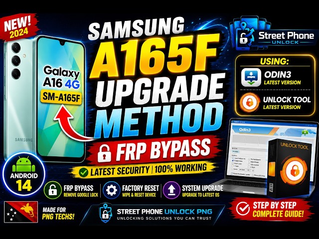 Samsung Galaxy A16 4G SM-A165F Upgrade Method + FRP Bypass | Android 14 | Latest Security (2026)