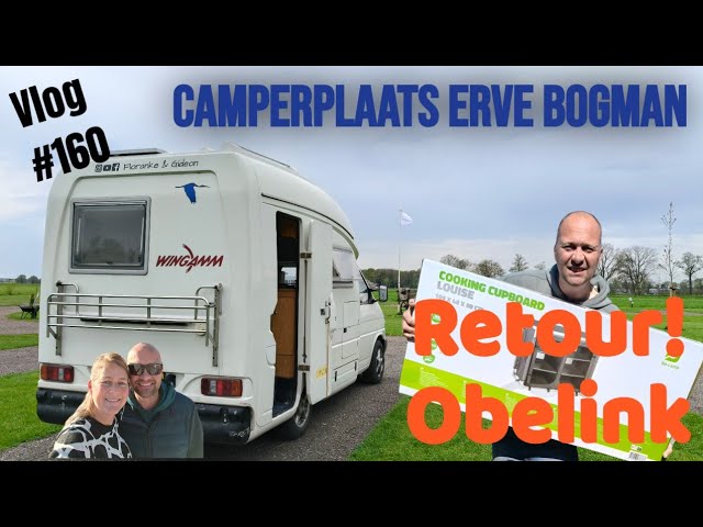 #160 Exchanging defective items at Obelink & Camperplaats Erve Bogman