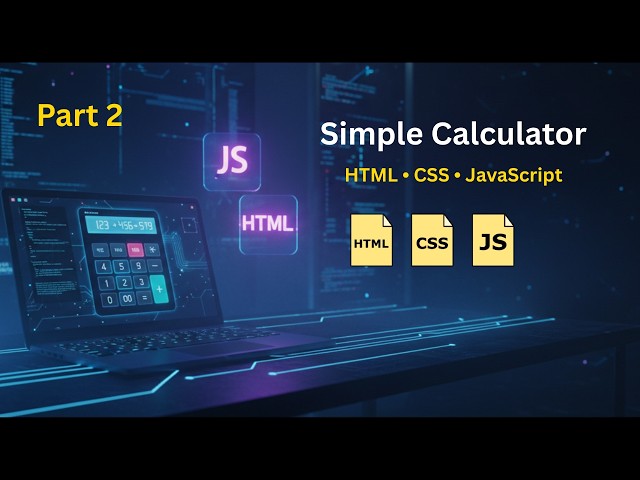Build a Beautiful Calculator using HTML, CSS & JavaScript | Part 2 | Beginner Project  #javascript