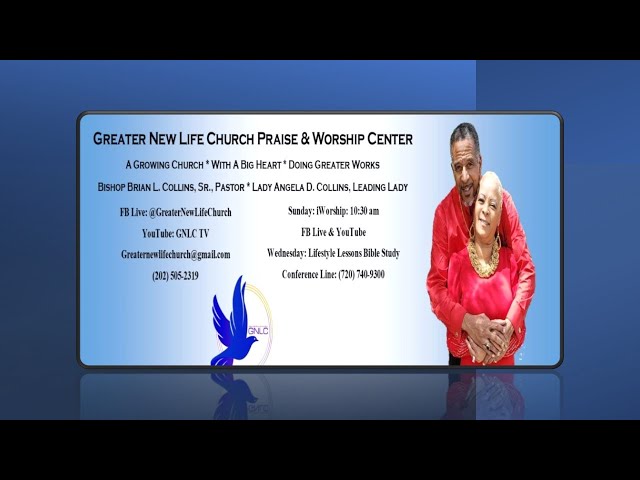 GNLCPWC iWorship | Bishop BL Collins, Pastor | 260823