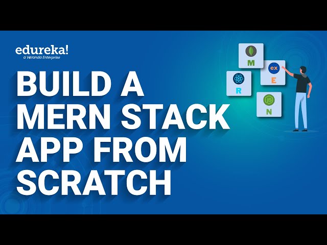 Build a MERN Stack App from Scratch | Web Development Training | Web Development | Edureka  Rewind