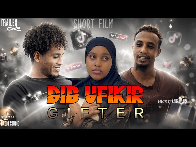 DIB UFIKIR - GIFTER DAYACAY WALAASHIISA | Short Film