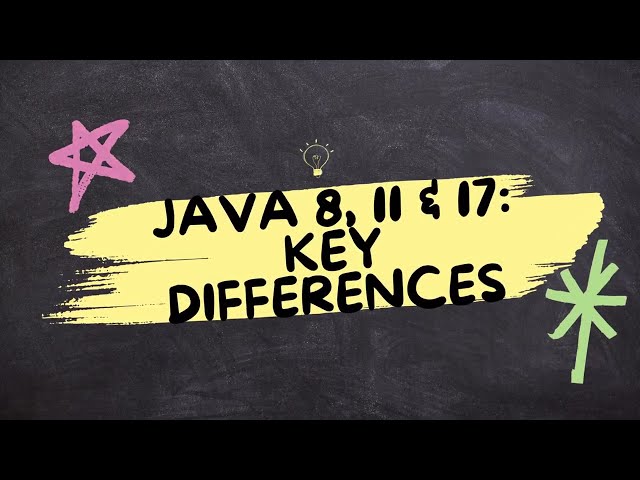 Java 8 vs Java 11 vs Java 17: 5 Key Differences in 1 Minute!