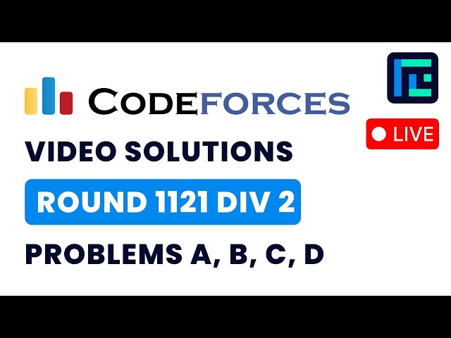 Codeforces Round 1121 ( Div 2) | Video Solutions - A to D | by Anish | TLE Eliminators
