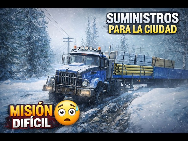 Suministros para la ciudad (Valle Blanco) SnowRunner Dia-28