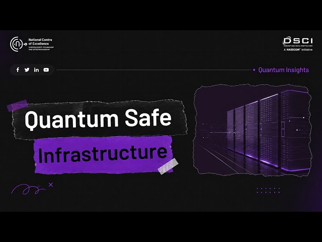 Quantum Safe Infrastructure