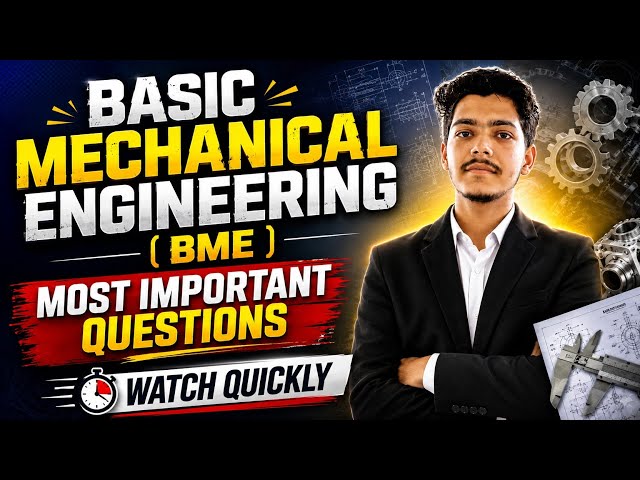 Basic mechanical engineering most important questions for exam | RGPV Examination 