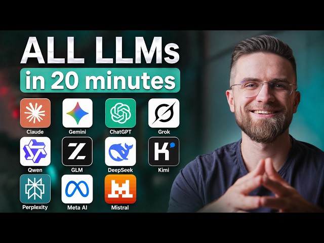 You're Using AI Wrong — Every LLM Explained in 20 Minutes