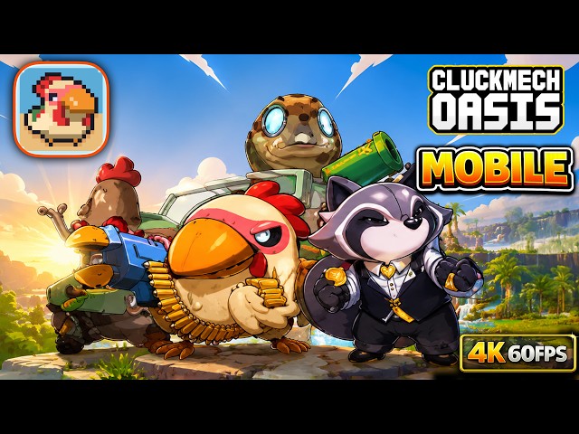 Cluckmech Oasis Mobile - Gameplay Walkthrough Part 1 (Android / iOS)
