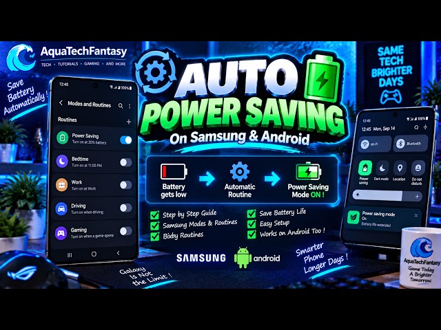 🌊 How to Automatically Turn On Power Saving Mode on Samsung & Android | AquaTechFantasy