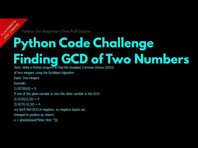 Python Code Challenge Finding GCD of Two Numbers || Lesson 67 || Python For Beginners ||