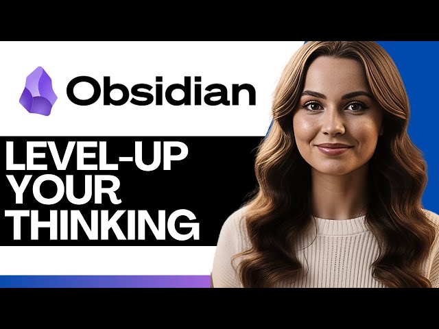 How Obsidian Changed How I Think 2026 (Step-By-Step)